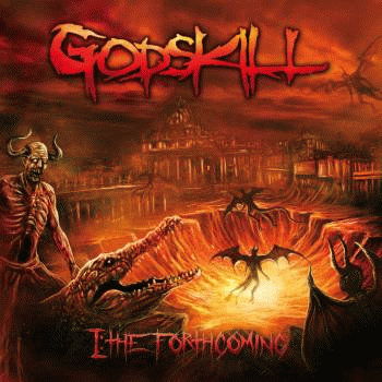 Godskill : I: The Forthcoming